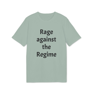 Rage Against the Regime Unisex T-Shirt, Protest Apparel, Statement Tee, Gift for Activists, Casual Chic