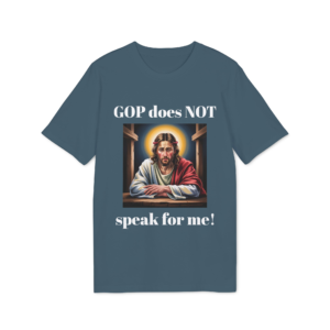 GOP does NOT speak for me! Jesus 8647