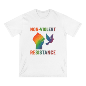 Activism Staple T-Shirt | Non-Violent Resistance Design